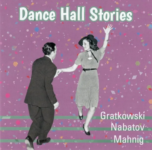 Frank Gratkowski - Dance Hall Stories