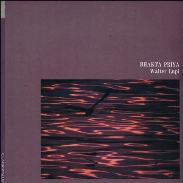 Walter Lupi - Bhakta Priya