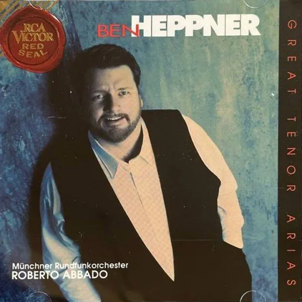Ben Heppner - Great Tenor Arias