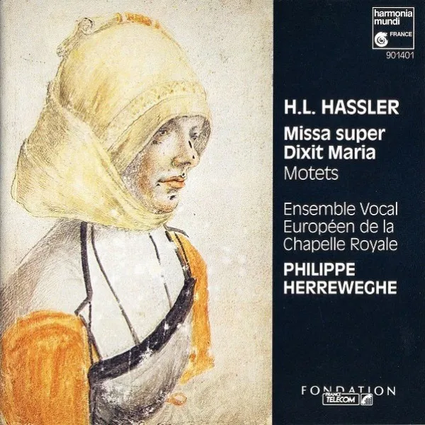 Philippe Herreweghe - Hassler: Missa Super Dixit Maria - Motets