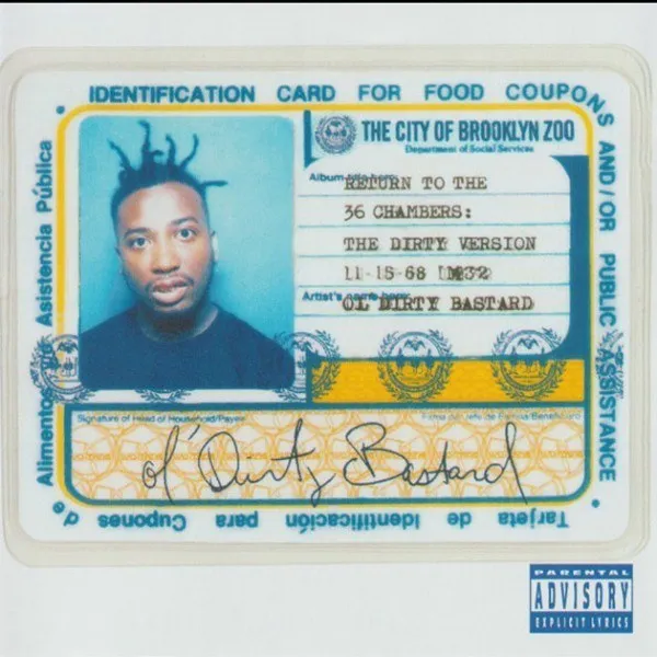 Ol' Dirty Bastard - Return To The 36 Chambers: The Dirty Version