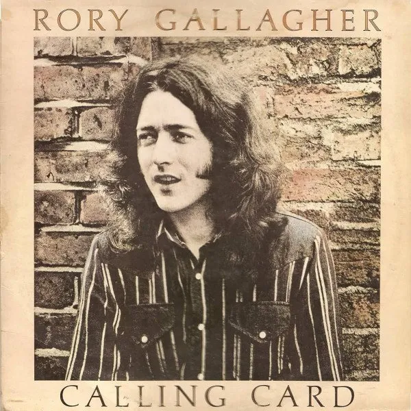 Rory Gallagher - Calling Card