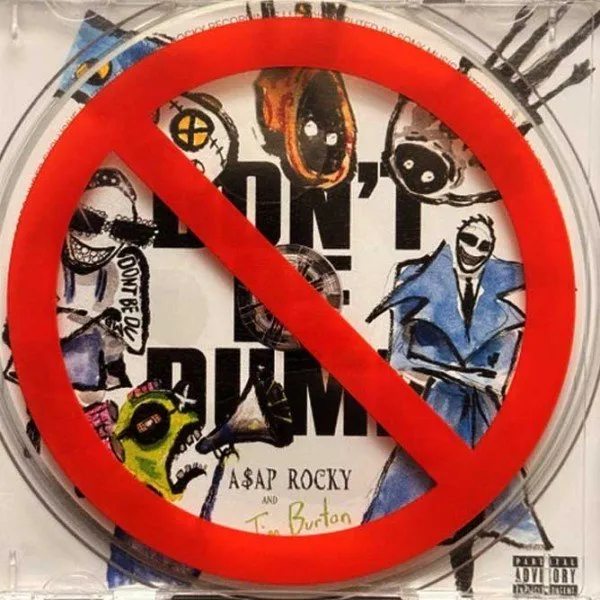 A$ap Rocky - Don't Be Dumb