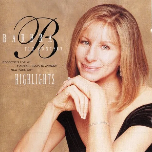 Barbra Streisand - Concert - Highlights (Recorded Live At Madison Square Garden New York City)