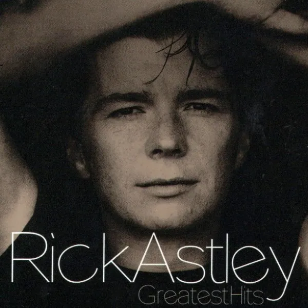 Rick Astley - Greatest Hits