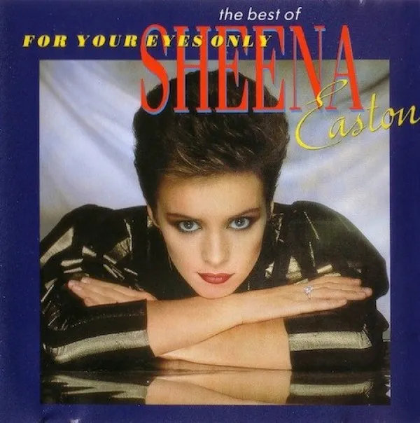 Sheena Easton - For Your Eyes Only (The Best Of Sheena Easton)
