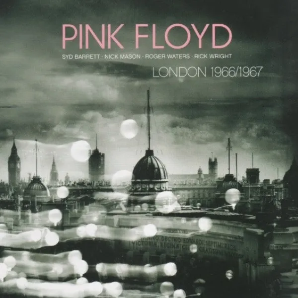 Pink Floyd - London 1966/1967