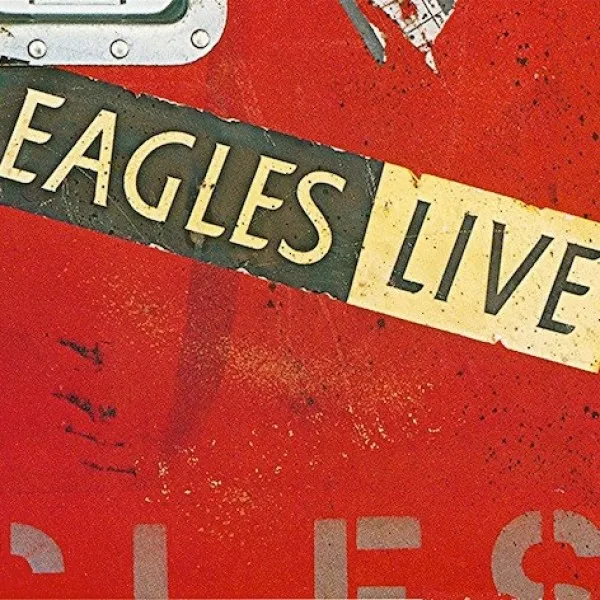 Eagles - Eagles Live