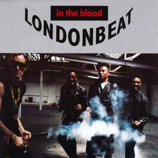 Londonbeat - In The Blood
