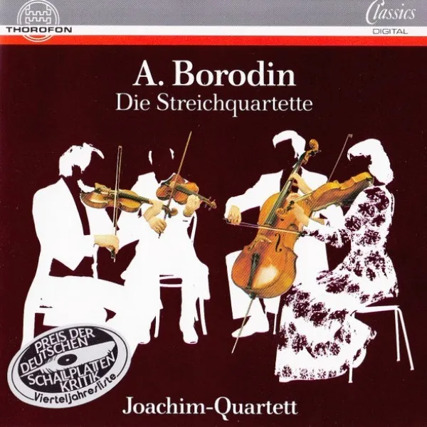 Joachim-Quartett - A. Borodin: Die Streichquartette