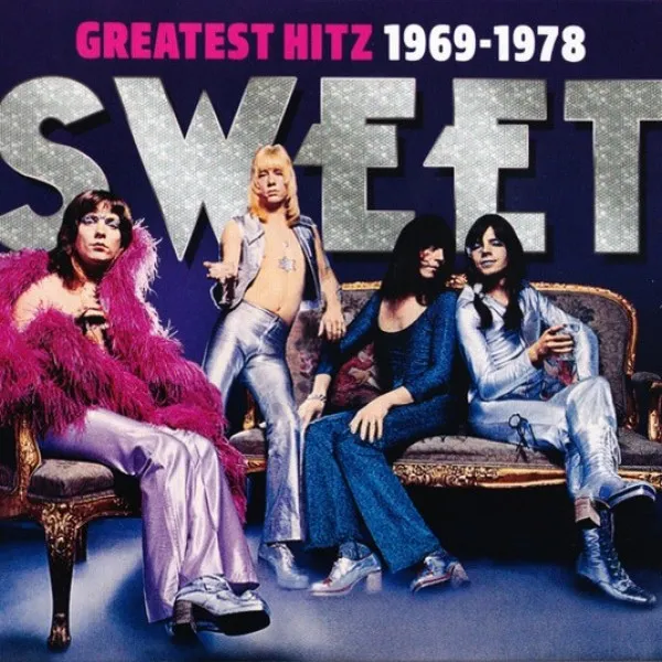 Sweet - Greatest Hitz 1969-1978