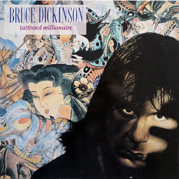 Bruce Dickinson - Tattooed Millionaire