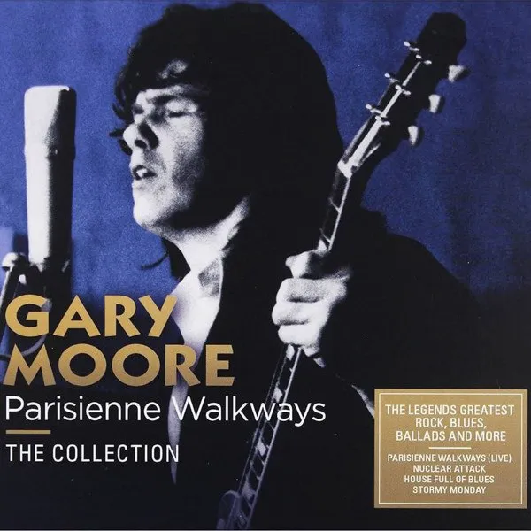 Gary Moore - Parisienne Walkways: The Collection