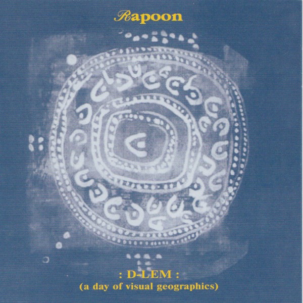 Rapoon - : D-LEM : (A Day Of Visual Geographics)