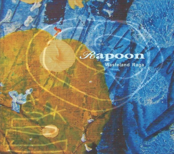 CD Rapoon — Wateland Raga фото