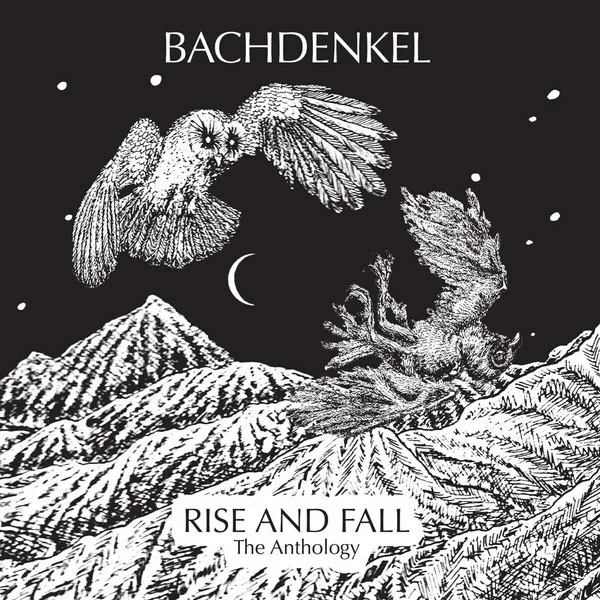 Bachdenkel - Rise And Fall - The Anthology