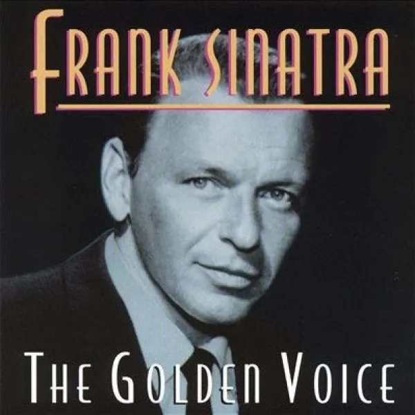 Frank Sinatra - Golden Voice