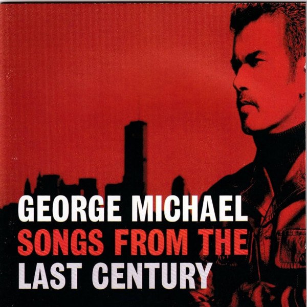 George Michael - Songs From The Last Century