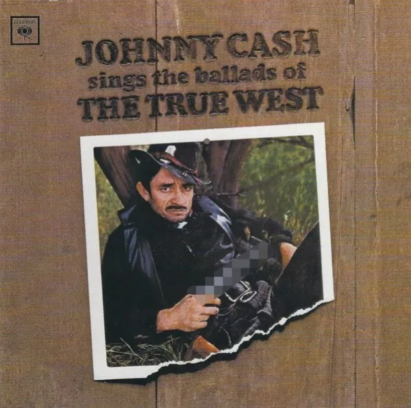 Johnny Cash - Johnny Cash Sings The Ballads Of The True West