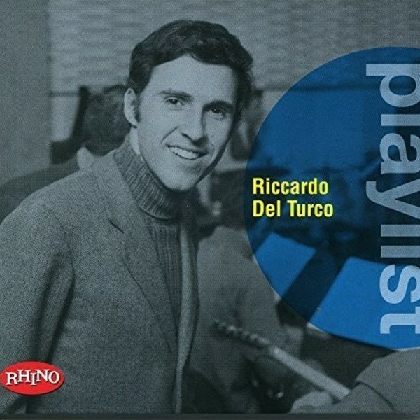 CD Riccardo Del Turco — Playlist: Riccardo Del Turco фото