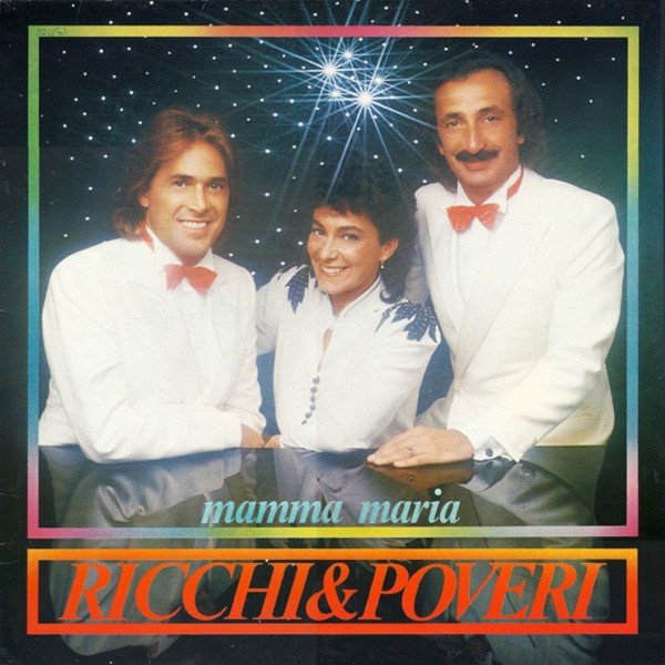 CD Ricchi & Poveri — Mamma Maria фото