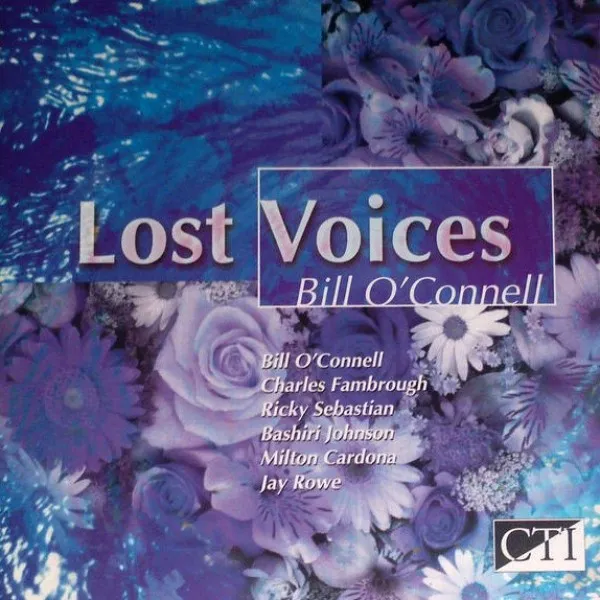 Bill O'Connell - Lost Voices