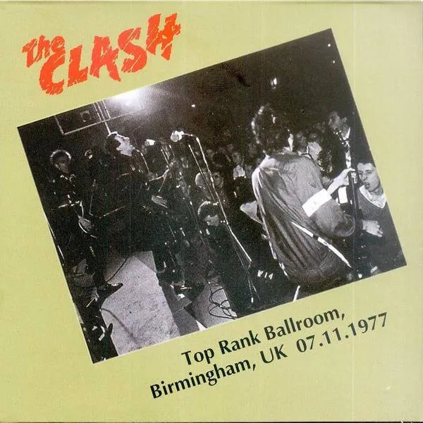 Clash - Top Rank Ballroom, Birmingham, UK 07.11.1977