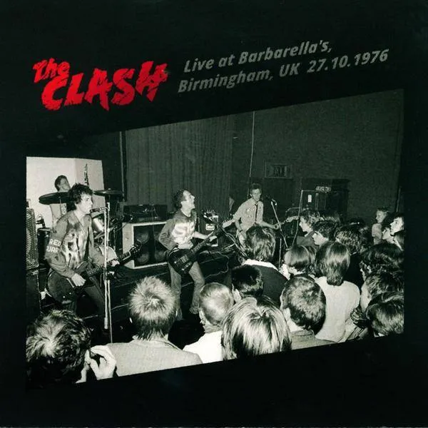 Clash - Live At Barbarella's Birmingham, UK 27.10.1976