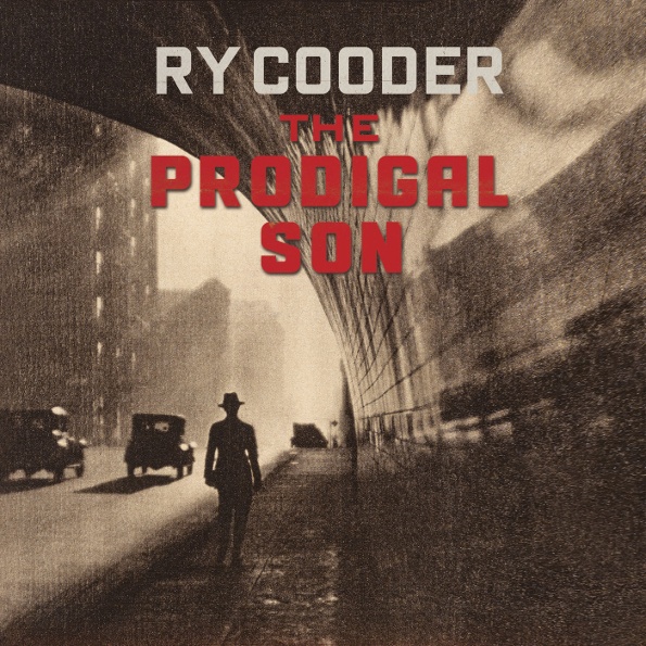 CD Ry Cooder — Prodigal Son фото