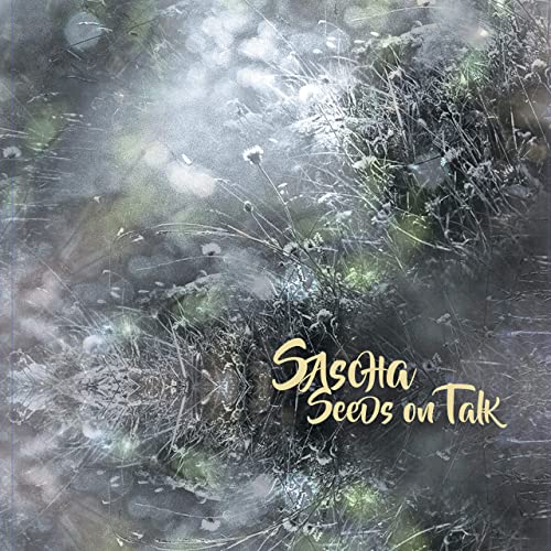 CD Sascha — Seeds on Talk фото