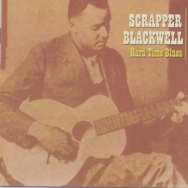CD Scrapper Blackwell — Hard Time Blues фото