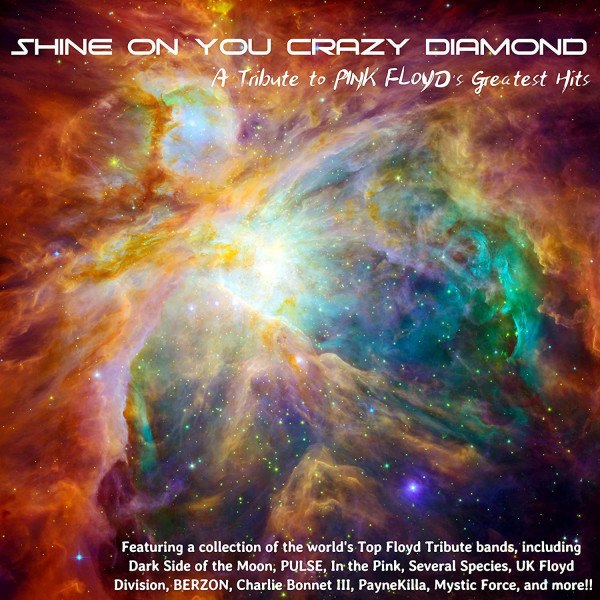 CD V/A — Shine On Your Crazy Diamond. A Tribute To Pink Floyd's Greatest Hits фото