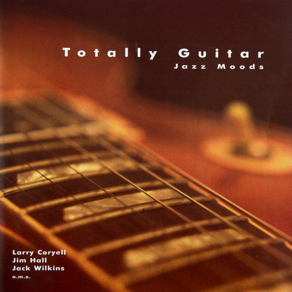CD Totally Guitar — Jazz Moods фото