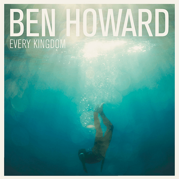 CD Ben Howard — Every Kingdom фото