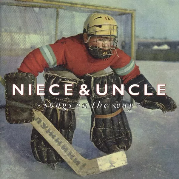Niece & Uncle - Songs On The Way