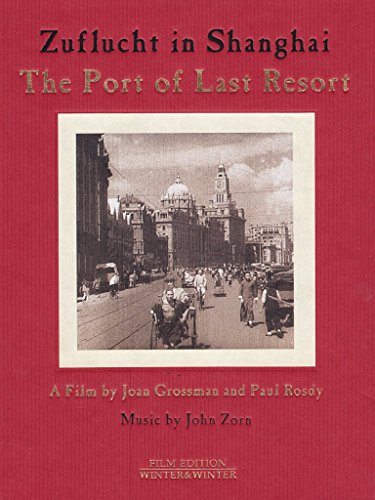 John Zorn - Zuflucht In Shanghai Port Of Last Resort (DVD)