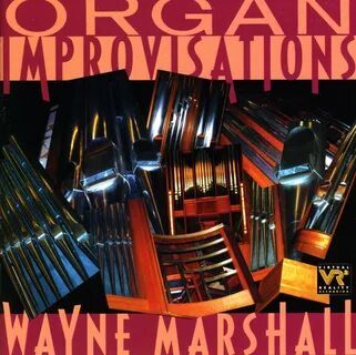 CD Wayne Marshall — Organ Improvisations фото