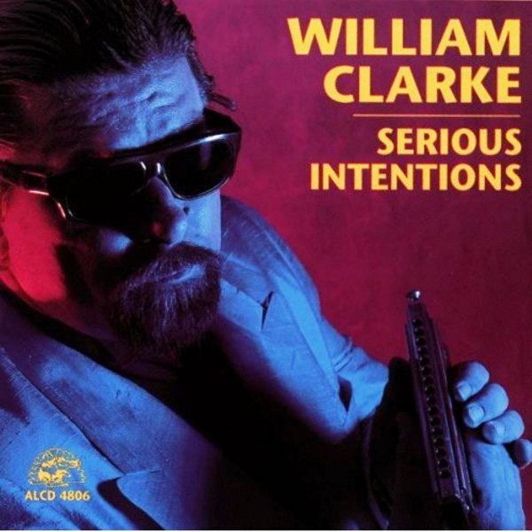 CD William Clarke — Serious Intentions фото