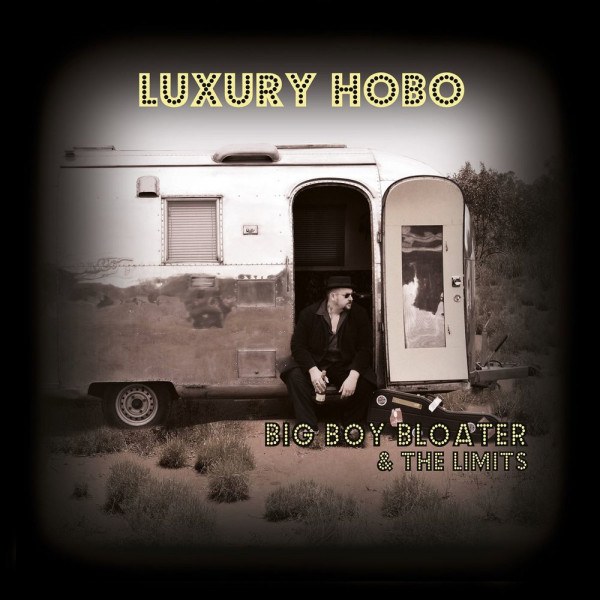 CD Big Boy Bloater & The Limits — Luxury Hobo фото