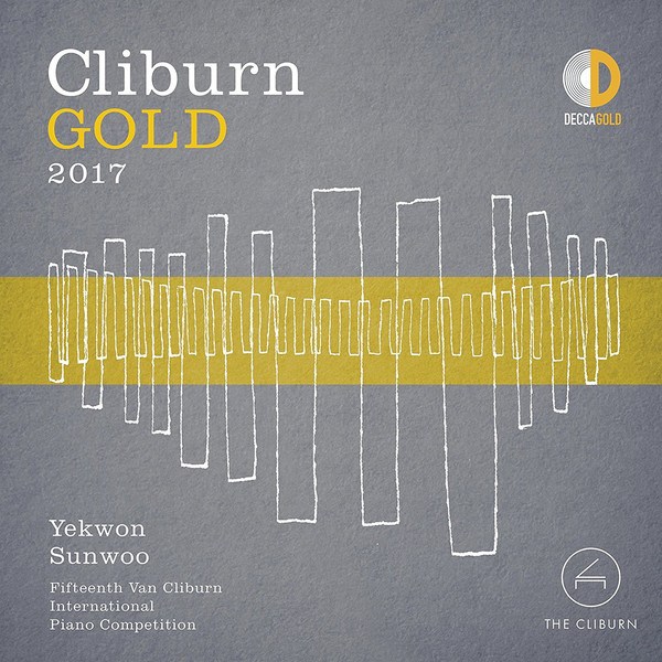 Yekwon Sunwoo - Cliburn Gold 2017: Fifteenth Van Cliburn International Piano Competition