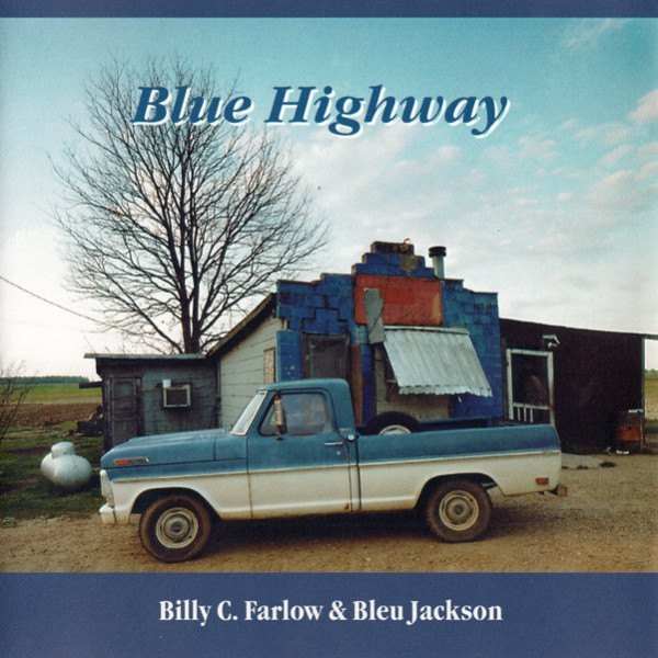 CD Billy C. Farlow & Blue Jackson — Blue Highway фото