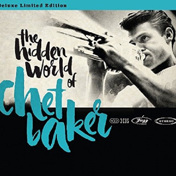 CD Chet Baker — Hidden World Of Chet Baker (3CD) фото