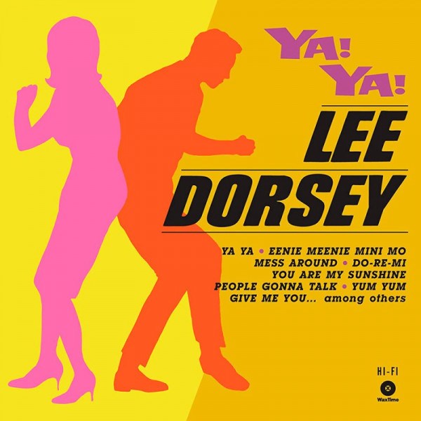 CD Lee Dorsey — Ya! Ya! фото