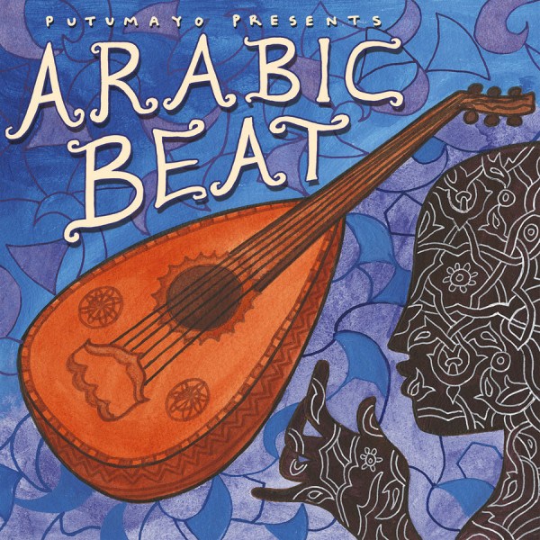 CD V/A — Putumayo Presents Arabic Beat фото
