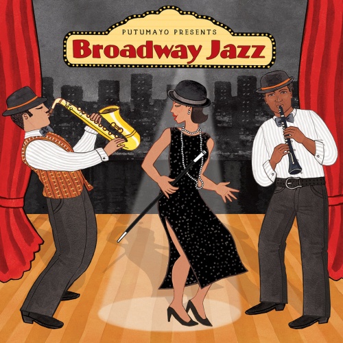 CD V/A — Putumayo Presents Broadway Jazz фото