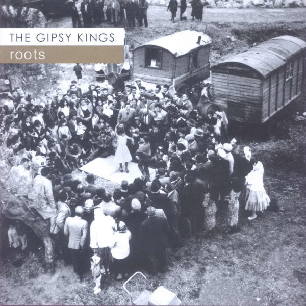 CD Gipsy Kings — Roots фото