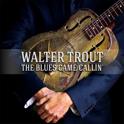 CD Walter Trout — Blues Came Callin' (Special Edition CD+DVD) фото