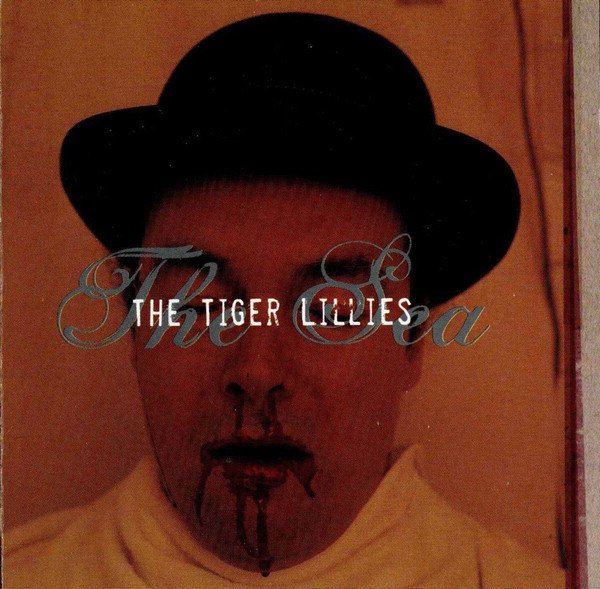 CD Tiger Lillies — Sea фото
