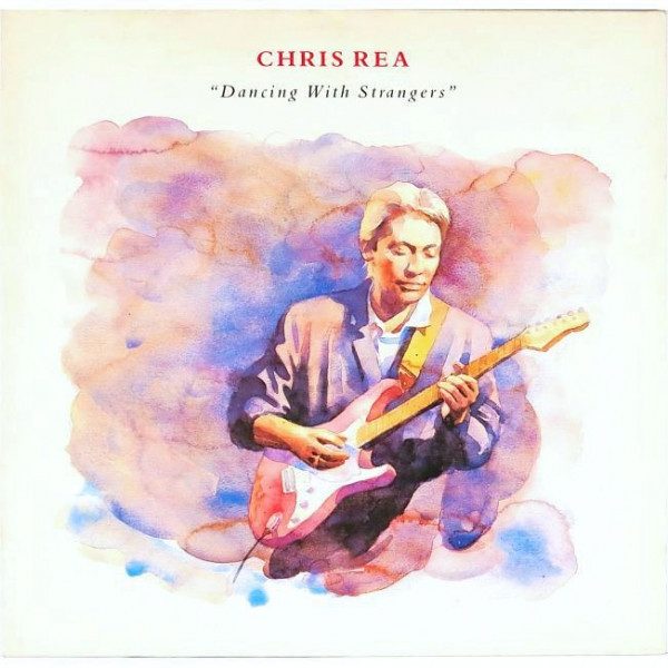 CD Chris Rea — Dancing With Strangers фото