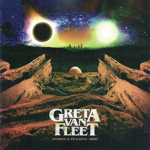 CD Greta Van Fleet — Anthem Of The Peaceful Army фото